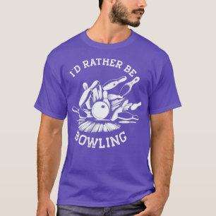 Ix27d ska i stället vara Bowling Funny Bowling t V T Shirt