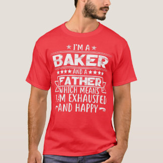 Ix27m A Baker och en Far-funny Baker-gåva Far T Shirt