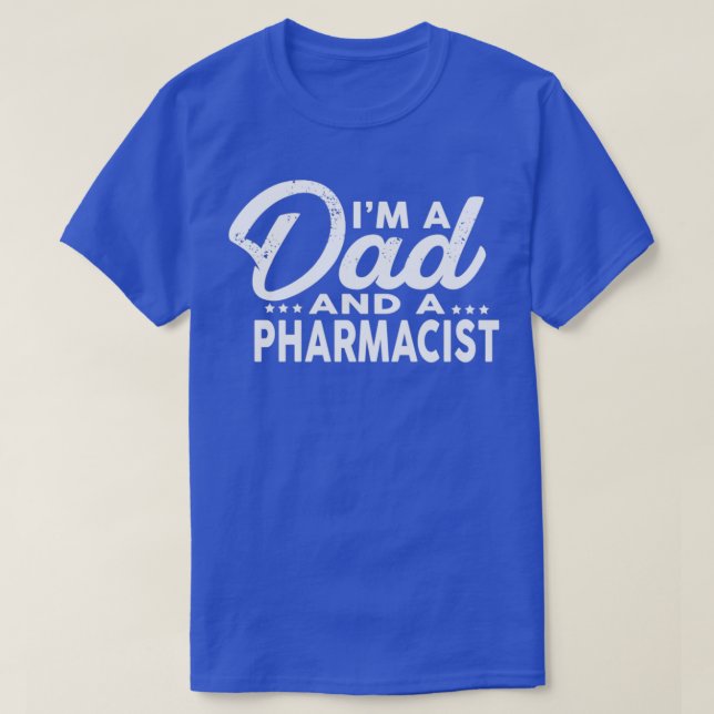 Ix27m A Pappa och A PHARMACIST for PHARMACISTS Shi T Shirt (Design framsida)