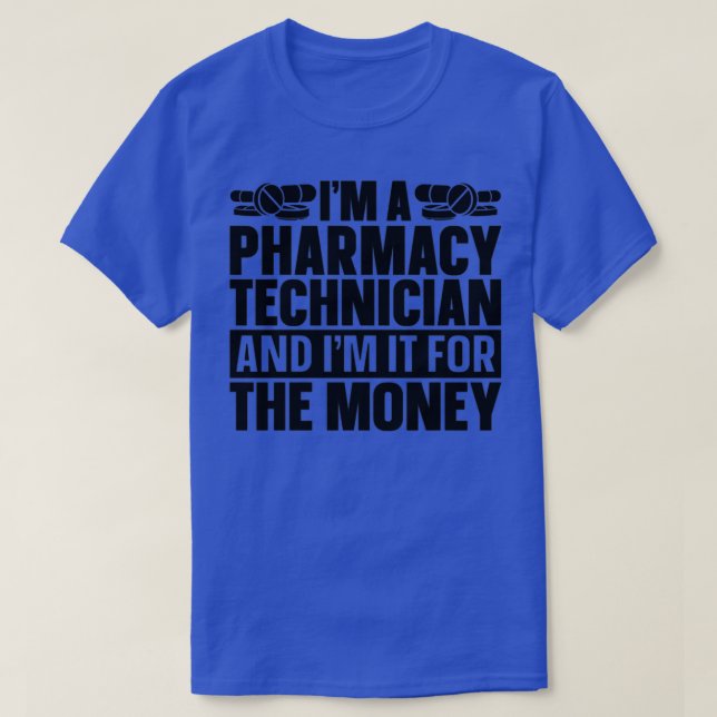 Ix27m A Pharmacy Technician Tech Pharmaci Medici T Shirt (Design framsida)