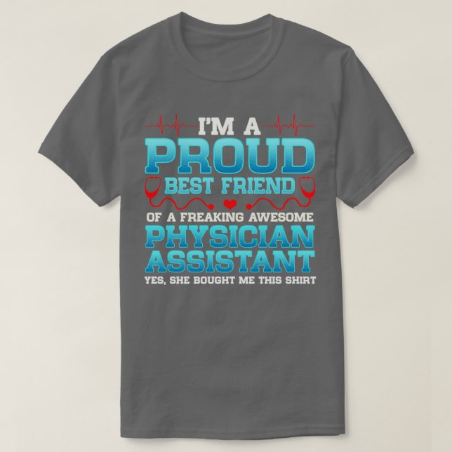 Ix27m A Proud Best Friend Of A Freakin Awesome Phy T Shirt (Design framsida)