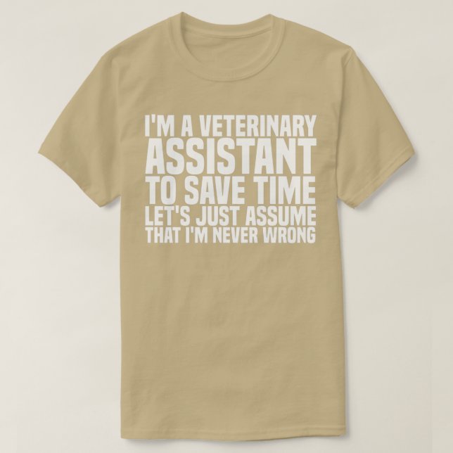 Ix27m A Veterinary Assistant to Spara Time Letx27s T Shirt (Design framsida)