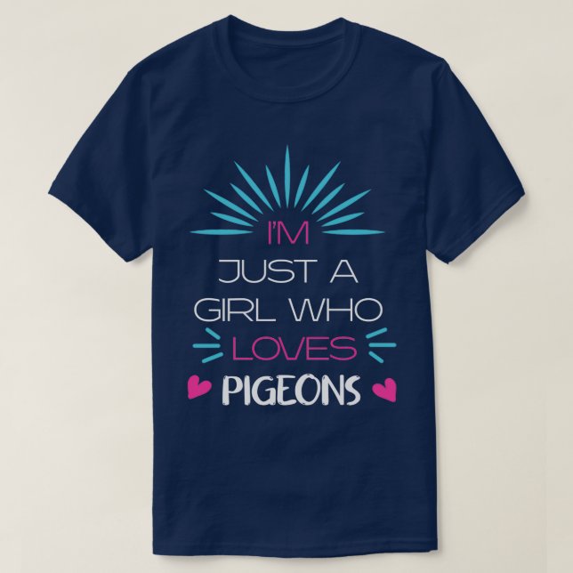 Ix27m Bara en flicka som Kärlek Pigeons 4 T Shirt (Design framsida)