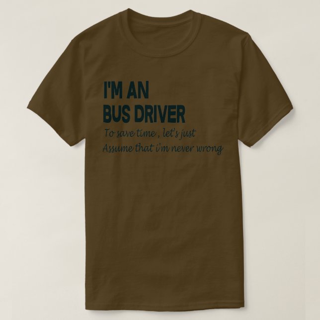Ix27m Buss-drivrutin till Spara-tid, bara anta Ix2 T Shirt (Design framsida)