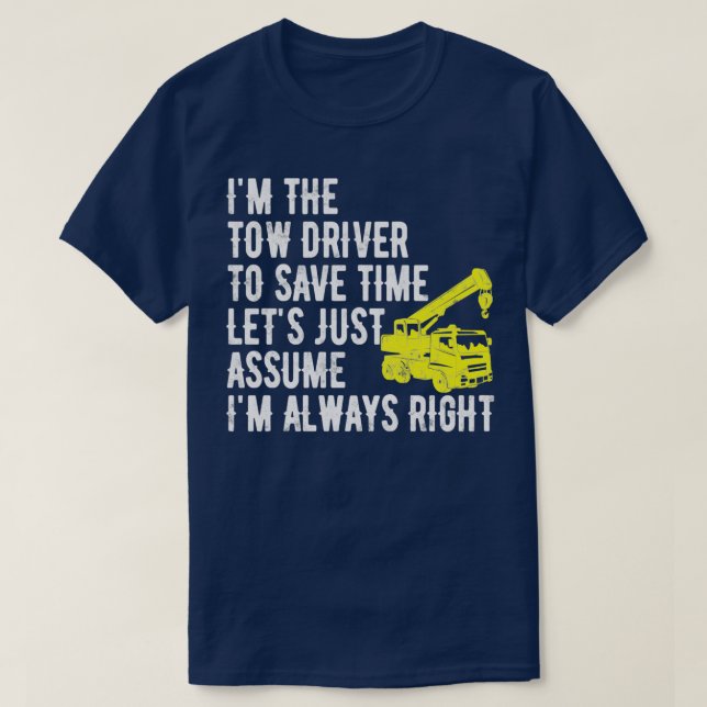 Ix27m Drivrutinsletx27s antar bara att Ix27m Alw T Shirt (Design framsida)