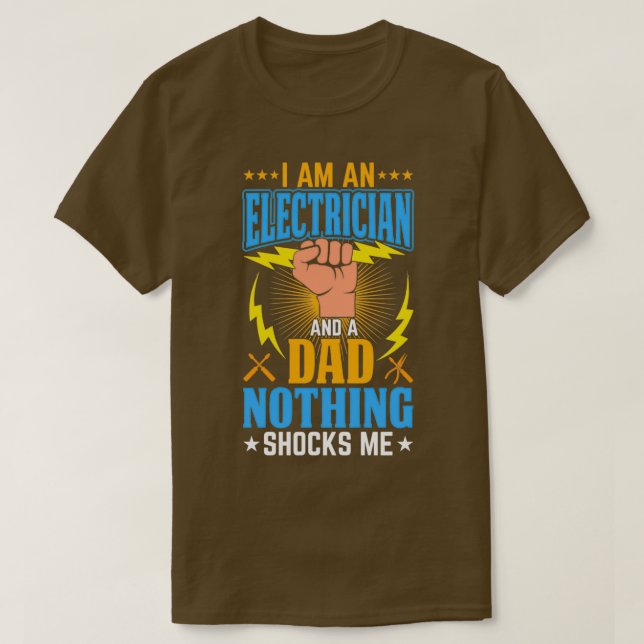 Ix27m En elektriker och ett Pappa är inget som slå T Shirt (Design framsida)