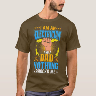 Ix27m En elektriker och ett Pappa är inget som slå T Shirt