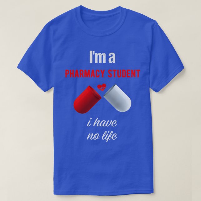 ix27m ett apotek student i har inget liv Funny Pha T Shirt (Design framsida)
