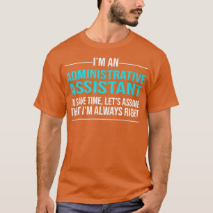 Ix27m och administrativ assistent vid spara t shirt