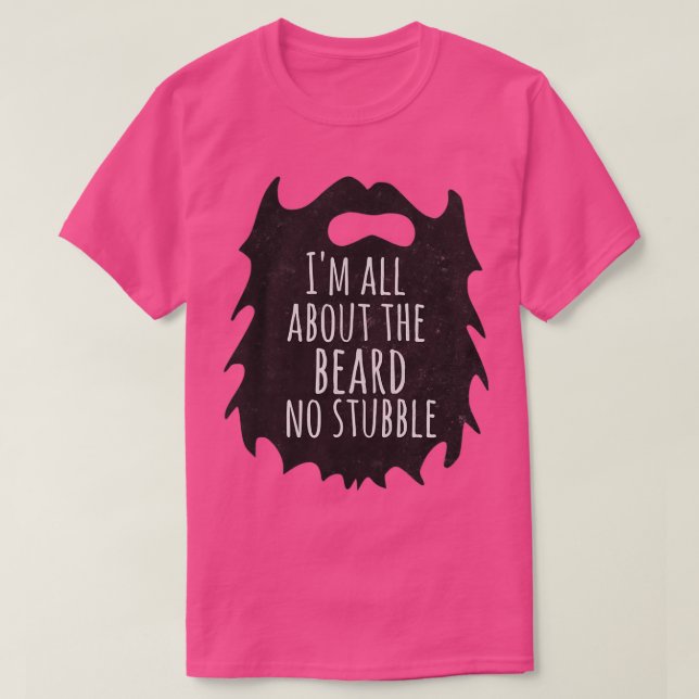 Ix27m om skägget, inget stubbigt lustigt skägge t shirt (Design framsida)