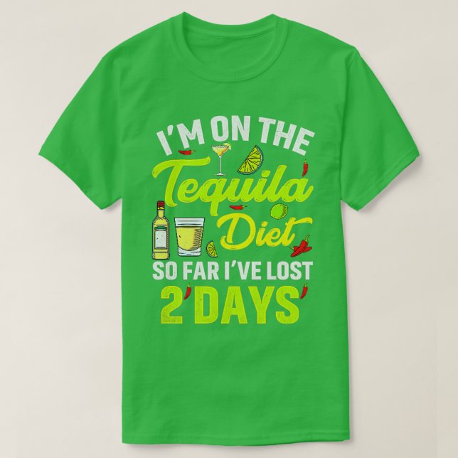 Ix27m på tequiladieten hittills ix27ve borttappad  t shirt (Design framsida)