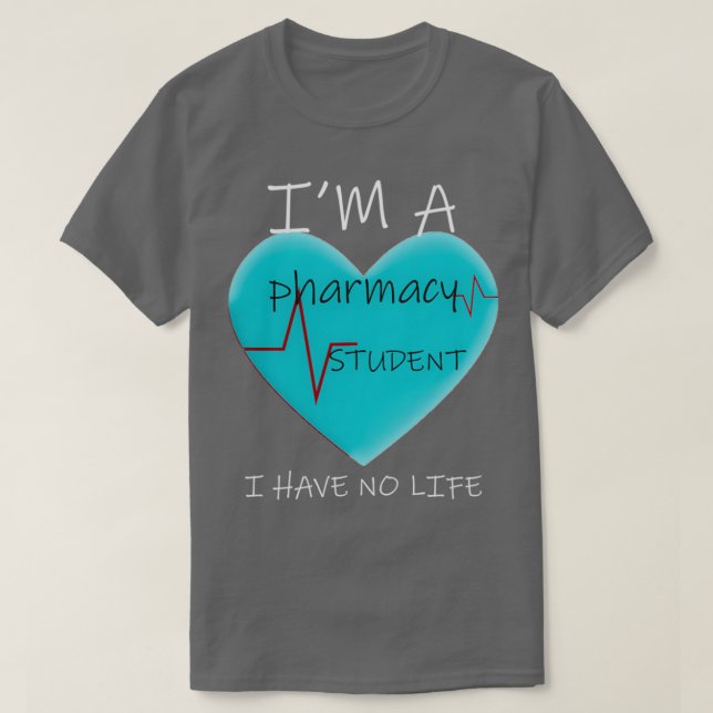 Ix27M Pharmacy Student I har inget liv 2 1 T Shirt (Design framsida)