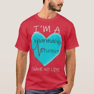 Ix27M Pharmacy Student I har inget liv 32 T Shirt