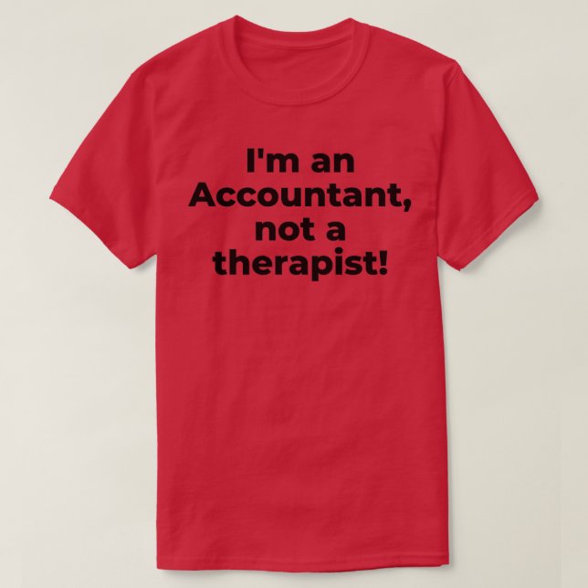 Ix27m som revisor, inte terapeut 2 t shirt (Design framsida)