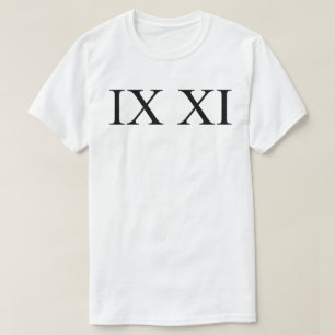 IX XI (romerska tal 9 11) Tee