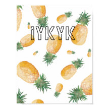 "iykyk" Poster av ananas, estetisk dekan Tapet