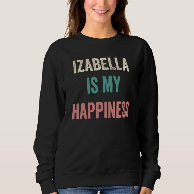 Izabella är min lycka t shirt (Framsida)