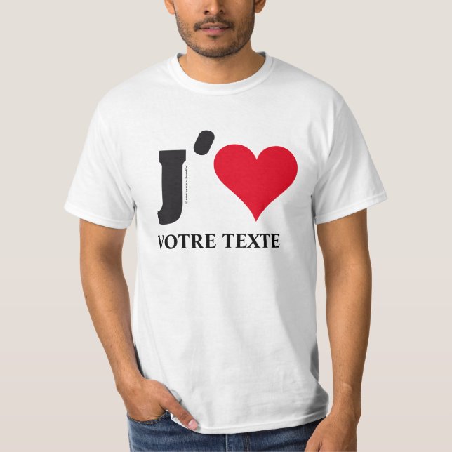J´AIME... VOTRE TEXTE T-SHIRT (Framsida)