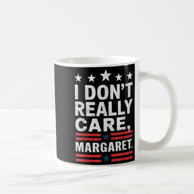 J D Vance Funny Meme I Verkligen Care Margaret Kaffemugg (Höger)