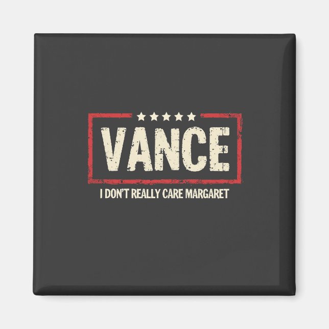 J. D Vance Funny Meme Jag Verkligen inte Margaret Magnet (Framsidan)