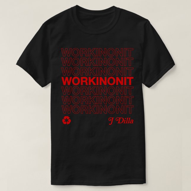 J Dilla Workinonout 90s Hip hop Design T Shirt (Design framsida)
