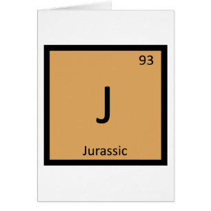 J - Jurassic Periodens kemiska periodiska systemet Hälsningskort