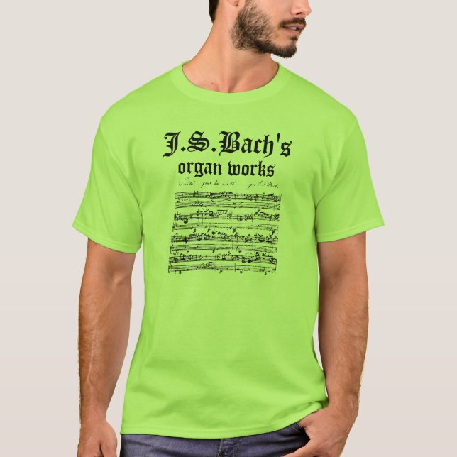 J.S.Bach's-organ fungerar #1 T Shirt (Framsida)