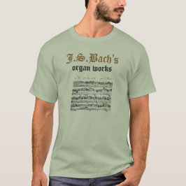 J.S.Bach's-organ fungerar #2 T-shirt