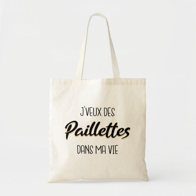 J veux des paillettes dans ma vie tygkasse (Framsidan)