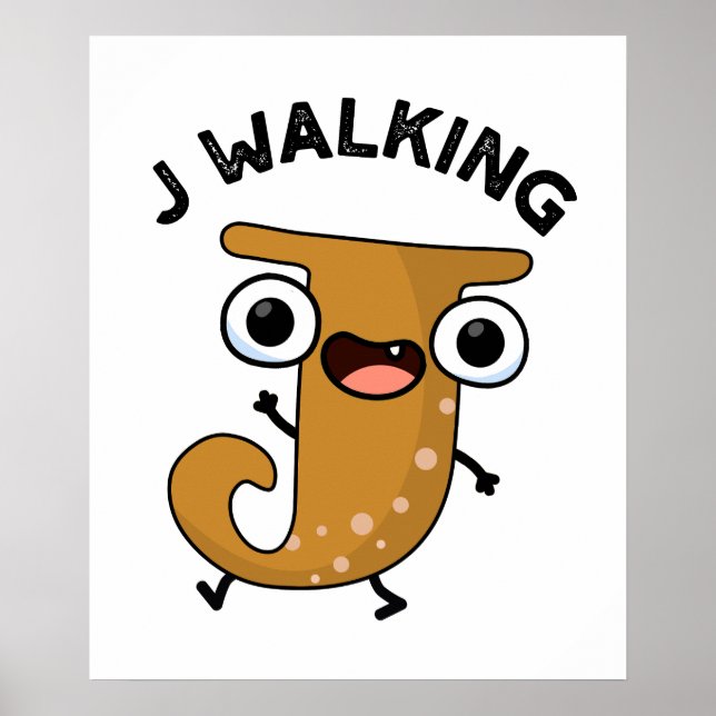 J Walking Funny Alphabet Pun Poster (Framsidan)