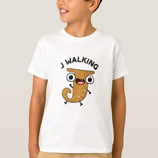 J Walking Funny Alphabet Pun T Shirt (Framsida)