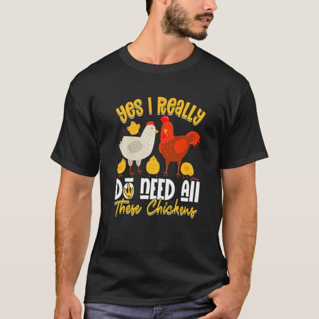 Ja, alla dessa hönsfarmare måste odla t shirt (Framsida)