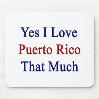 Ja älskar jag Puerto Rico som mycket Musmatta