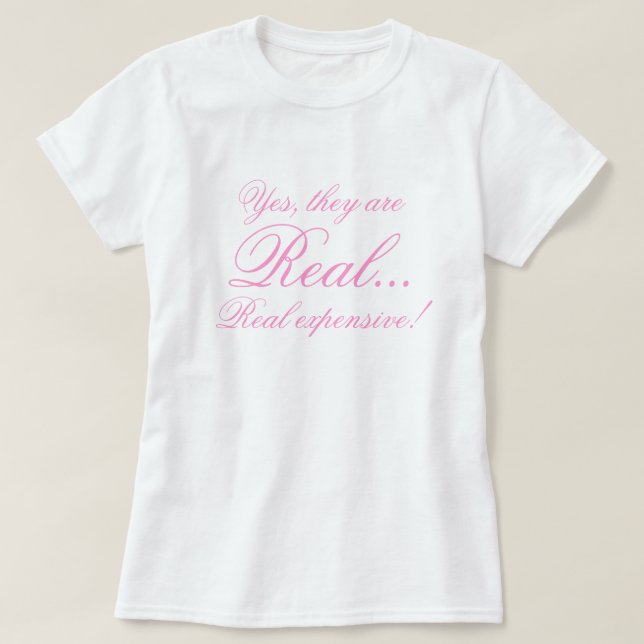 Ja är de, verkligt…, verkligt dyrt! tee (Design framsida)