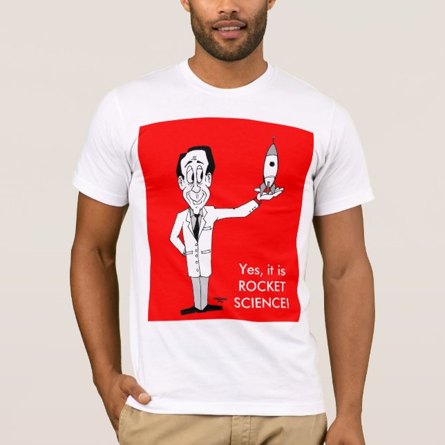Ja är det RAKETVETENSKAP! Tee Shirt (Framsida)