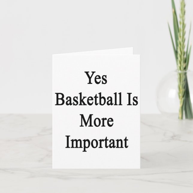 Ja, basketboll är viktigare kort (Framsida)