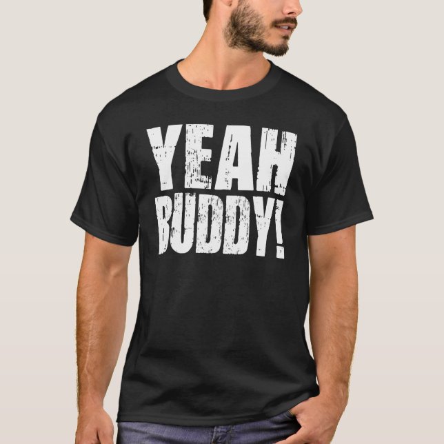 Ja, Buddy! - Bodybuilding Shirt T (Framsida)