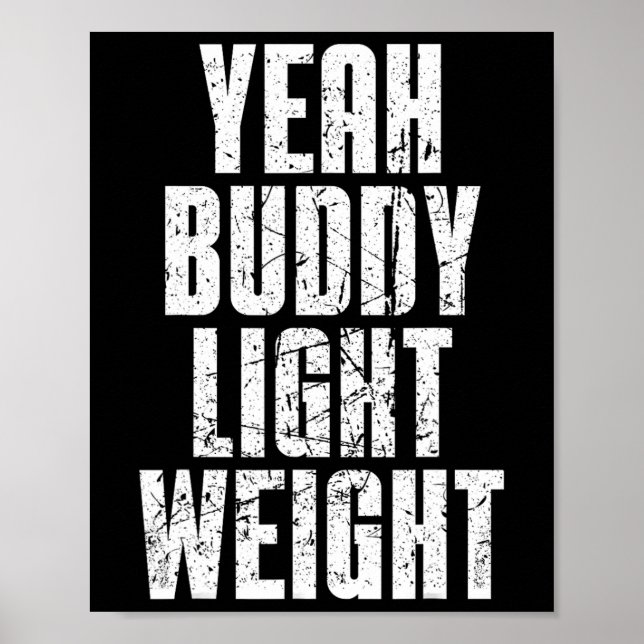 Ja Buddy Light Weight Poster (Framsidan)