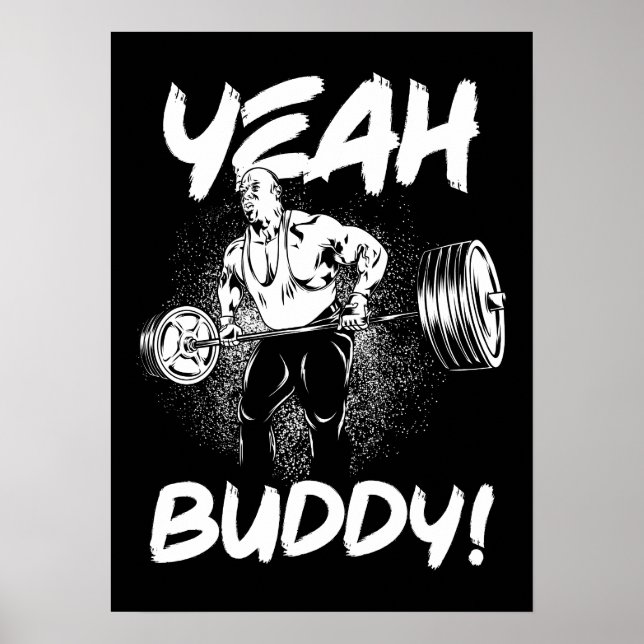 Ja Buddy - Lustigt Gym Workout Bodybuilding Poster (Framsidan)