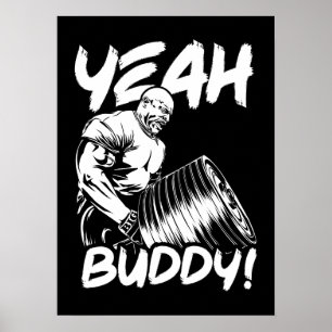 Ja Buddy - Lustigt Gym Workout Bodybuilding Poster