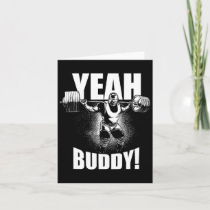 Ja Buddy - Ronnie Coleman Squat - Gym Motivation Kort