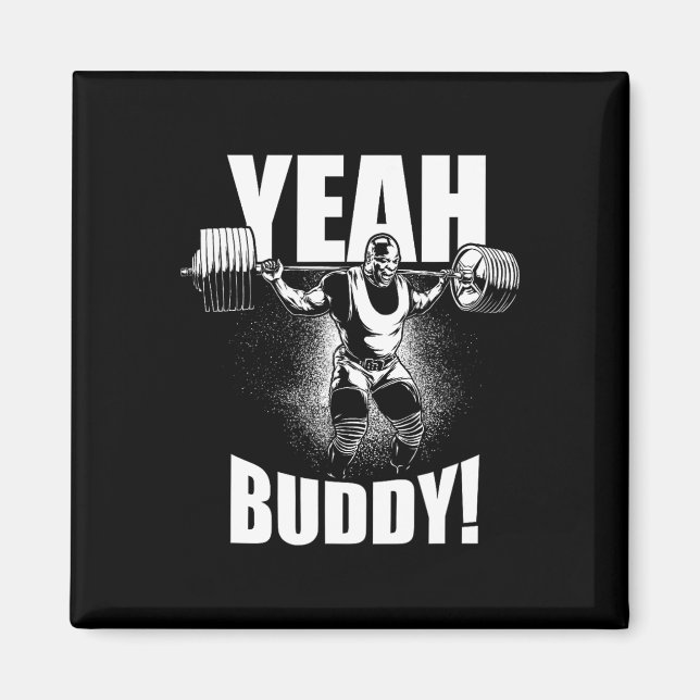 Ja Buddy - Ronnie Coleman Squat - Gym Motivation Magnet (Framsidan)