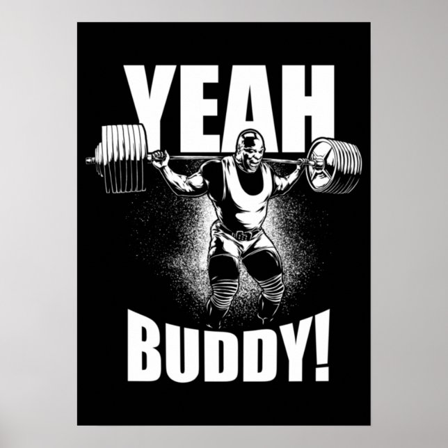 Ja Buddy - Ronnie Coleman Squat - Gym Motivation Poster (Framsidan)