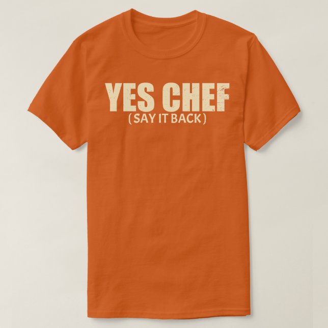 Ja Chef säger det bakom Bear TShirt T Shirt (Design framsida)