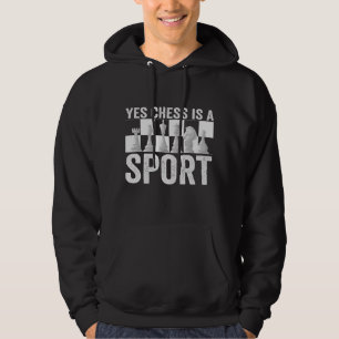 Ja, Chess är en idrottslig schess Älskare Gift Hoodie