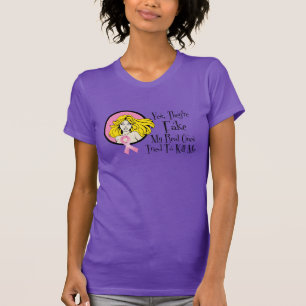Ja, de är Fake Bröstcancer överlevande T-shirt