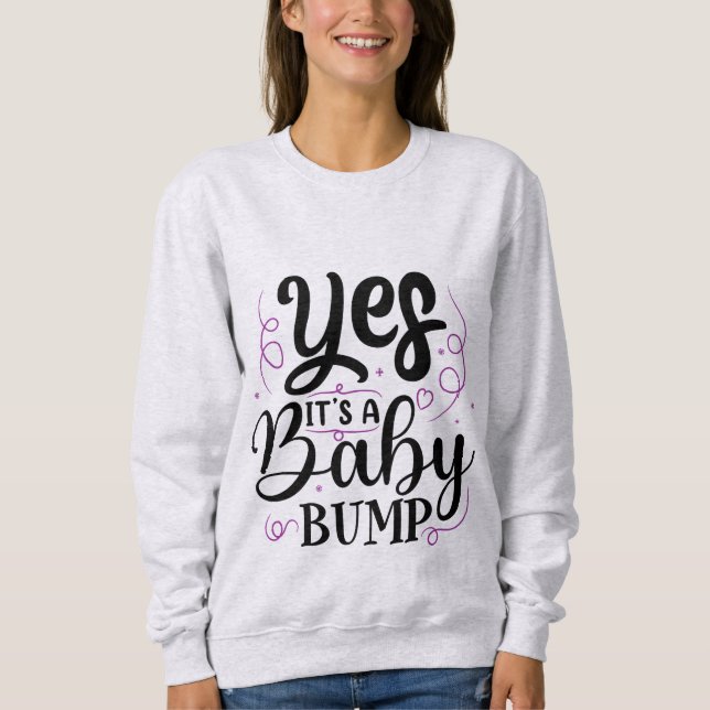 Ja, det är en Baby-klump - Gravid-meddelande T Shirt (Framsida)
