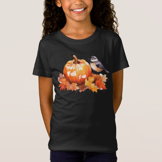 "Ja! Det är Fall y'all!" T Shirt (Framsida)