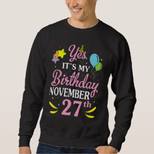 Ja, det är min födelsedag den 27 november Grattis Lång Ärmad Tröja