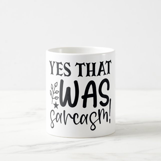 Ja, det var Sarcasm Funny Sassy Quote Humor Kaffemugg (Center)